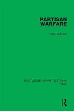 Partisan Warfare (eBook, ePUB) - Heilbrunn, Otto