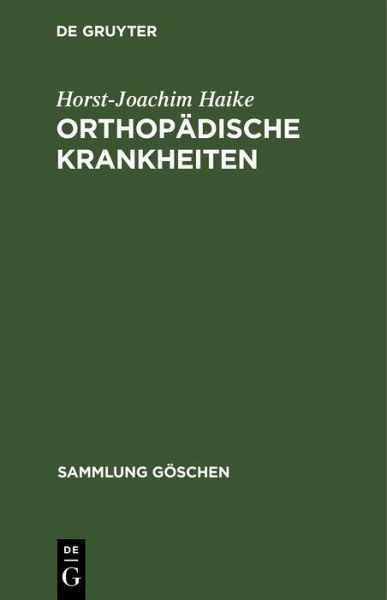Orthopädische Krankheiten (eBook, PDF) Orthopädische Krankheiten (eBook, PDF)