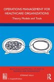 Operations Management for Healthcare Organizations (eBook, PDF)
