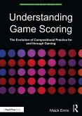 Understanding Game Scoring (eBook, ePUB)