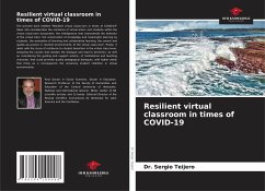 Resilient virtual classroom in times of COVID-19 - Teijero, Dr. Sergio