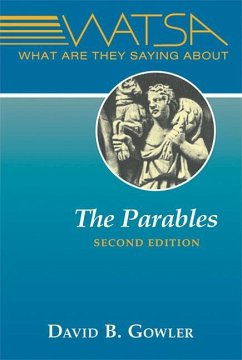 What Are They Saying about the Parables? - Gowler, David B
