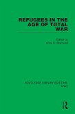 Refugees in the Age of Total War (eBook, ePUB)