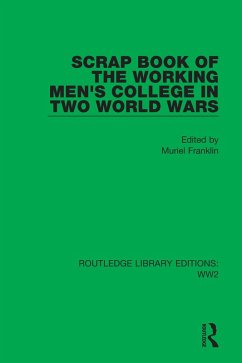 Cover Scrap Book of the Working Men's College in Two World Wars (eBook, PDF)