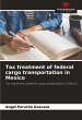 Tax treatment of federal cargo... - Bild 1