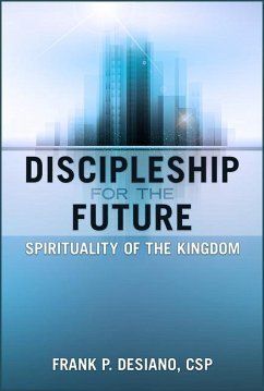 Discipleship for the Future - Desiano, Frank P