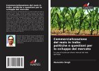 Commercializzazione del mais in India: politiche e questioni per lo sviluppo del mercato