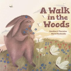 A Walk in the Woods - Thornton, Caroline L