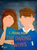 The Daring Twins (eBook, ePUB)