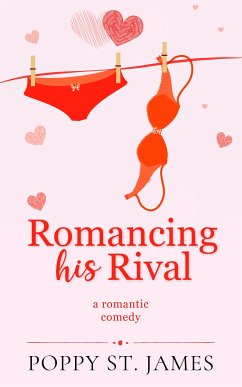 Romancing His Rival (eBook, ePUB) - St. James, Poppy