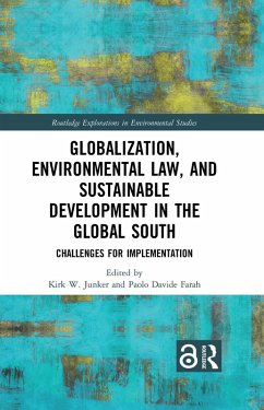 Globalization, Environmental Law, and Sustainable Development in the Global South (eBook, ePUB)