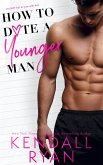 How to Date a Younger Man (eBook, ePUB)