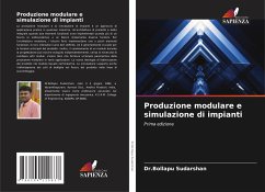 Produzione modulare e simulazione di impianti - Sudarshan, Dr.Bollapu