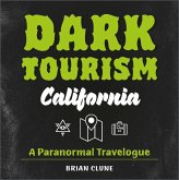 Dark Tourism California