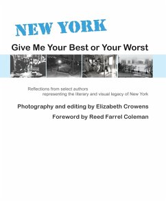 Cover New York: Give Me Your Best or Your Worst (eBook, ePUB)