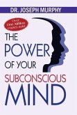 The Power of Your Subconscious Mind