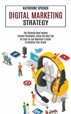 Digital Marketing Strategy - Spicher, Katherine