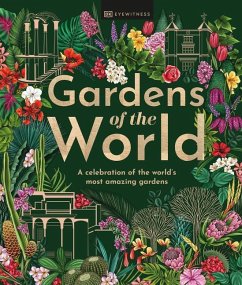 Gardens of the World - Dk Eyewitness