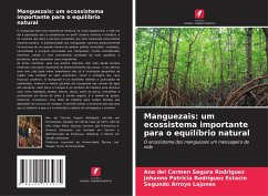 Manguezais: um ecossistema importante para o equilíbrio natural - Segura Rodríguez, Ana del Carmen;Rodríguez Estacio, Johanna Patricia;Arroyo Lajones, Segundo