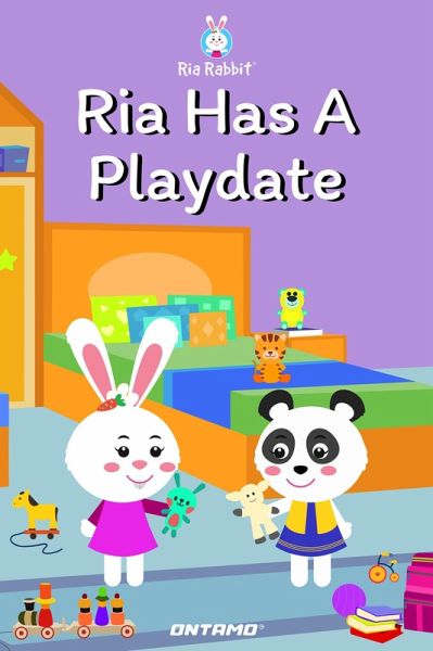 Ria Has A Playdate (Ria Rabbit, #4) (eBook, ePUB)