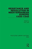 Resistance and Revolution in Mediterranean Europe 1939-1948 (eBook, ePUB)