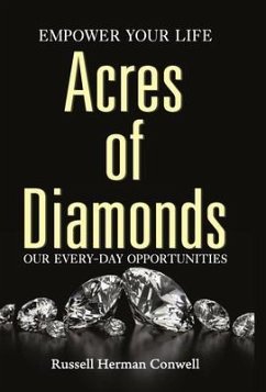 ACRES OF DIAMONDS - H. Conwell, Russell