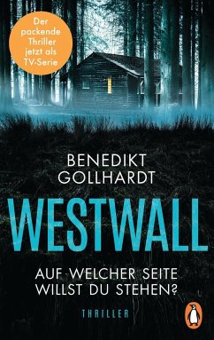 Westwall - Auf welcher Seite willst du stehen? - Gollhardt, Benedikt