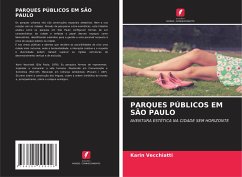 PARQUES PÚBLICOS EM SÃO PAULO - Vecchiatti, Karin
