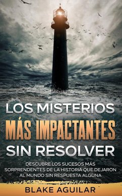 Los Misterios más Impactantes sin Resolver - Aguilar, Blake