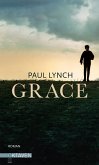 Grace – Vom Preisträger des Booker Prize 2023 ("Prophet Song") (eBook, ePUB)