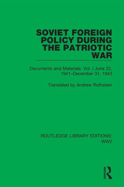 Soviet Foreign Policy During the Patriotic War (eBook, ePUB)