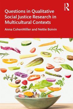 Questions in Qualitative Social Justice Research in Multicultural Contexts (eBook, ePUB) - Cohenmiller, Anna; Boivin, Nettie