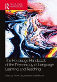The Routledge Handbook of the Psychology of Language Learning and Teaching (eBook, PDF)