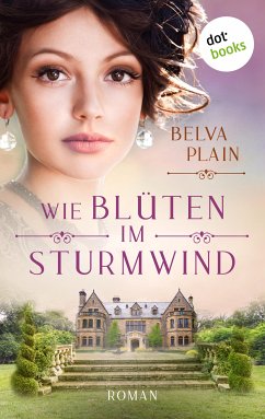 Wie Blüten im Sturmwind (eBook, ePUB) - Plain, Belva