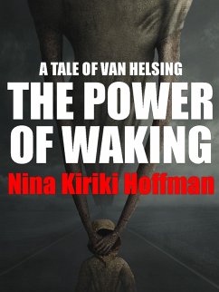 The Power of Waking (eBook, ePUB)