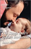 The Single Dad's Italian Invitation (eBook, ePUB)