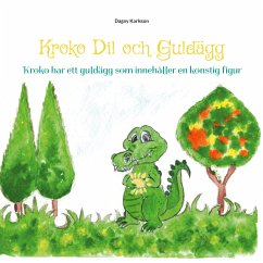 Krokodil och Guldägg (eBook, ePUB)