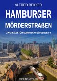 Hamburger Mörderstraßen: Zwei Fälle für Kommissar Jörgensen 9 (eBook, ePUB) Hamburger Mörderstraßen: Zwei Fälle für Kommissar Jörgensen 9 (eBook, ePUB)