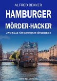 Hamburger Mörder-Hacker: Zwei Fälle für Kommissar Jörgensen 8 (eBook, ePUB)