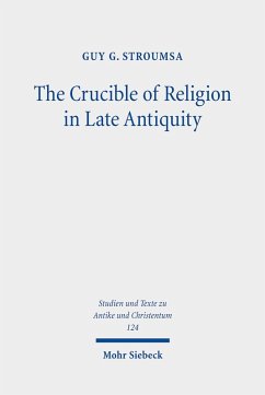 The Crucible of Religion in Late Antiquity (eBook, PDF) - Stroumsa, Guy G.