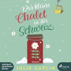 Das kleine Chalet in der Schweiz / Romantic Escapes Bd.6 (MP3-Download)