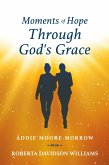 Moments of Hope Through God's Grace (eBook, ePUB)