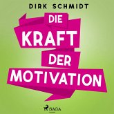 Die Kraft der Motivation (MP3-Download)