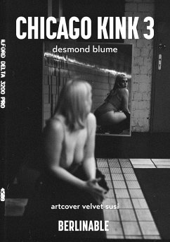 Chicago Kink - Episode 3 (eBook, ePUB) - Blume, Desmond