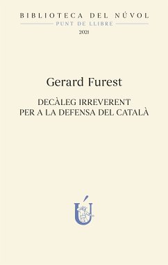 Decàleg irreverent per a la defensa del català (eBook, ePUB) - Furest, Gerard