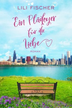 Ein Plädoyer für die Liebe (eBook, ePUB) - Fischer, Lili