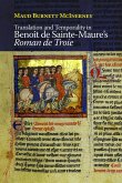 Translation and Temporality in Benoît de Sainte-Maure's Roman de Troie (eBook, ePUB)
