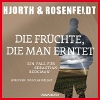 Die Früchte, die man erntet / Sebastian Bergman Bd.7 (MP3-Download)