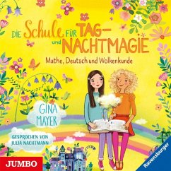 Mathe, Deutsch und Wolkenkunde / Die Schule für Tag- und Nachtmagie Bd.2 (1 Audio-CD)