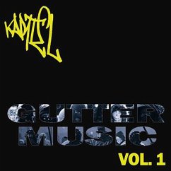 Gutter Music Vol. 1 - Kartel